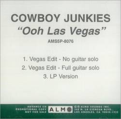 Cowboy Junkies : Ooh Las Vegas